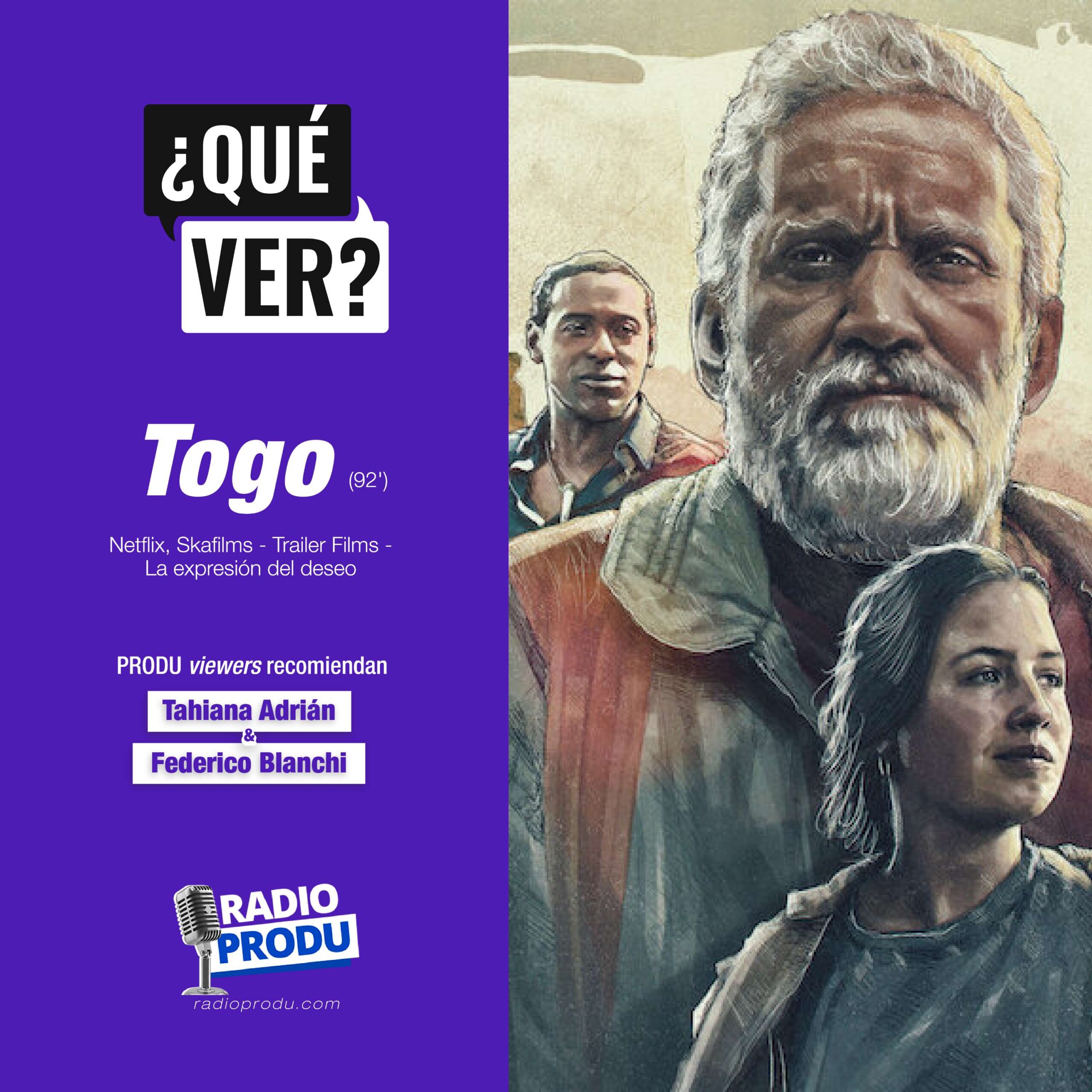 ¿Qué ver?: ‘Togo’, la defensa de tu territorio es la defensa de la vida