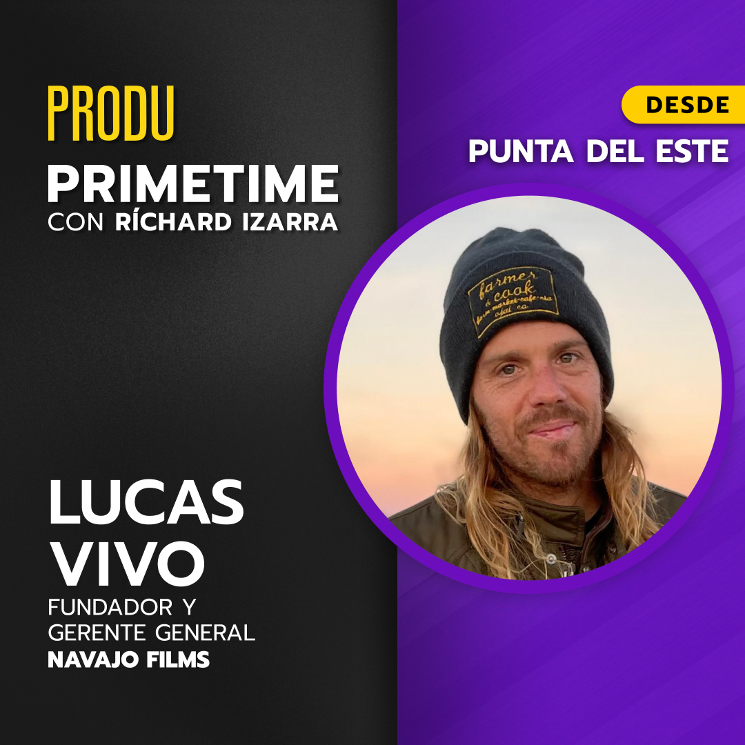 #PRODUprimetime con Lucas Vivo de Navajo Films episode artwork
